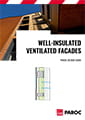 Well-insulated Ventilated Facades
